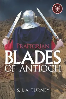 Praetorian: Ostrza Antiochii - Praetorian: Blades of Antioch