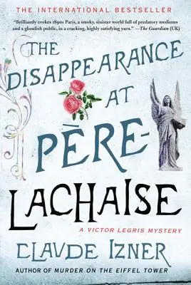 Zniknięcie w Pere-Lachaise: Tajemnica Victora Legrisa - The Disappearance at Pere-Lachaise: A Victor Legris Mystery