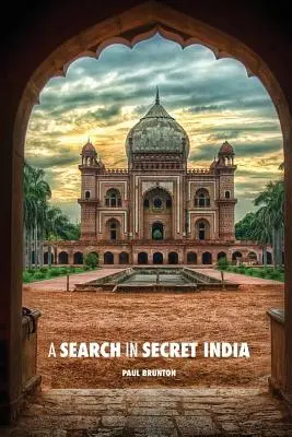 Poszukiwania w tajemniczych Indiach - A Search in Secret India