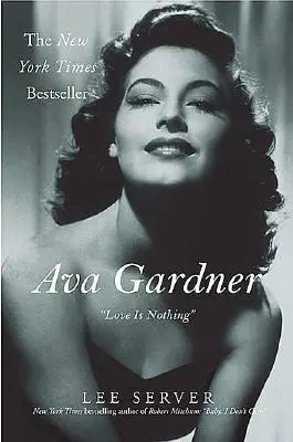 Ava Gardner: Miłość jest niczym