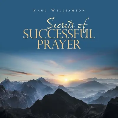 Sekrety skutecznej modlitwy - Secrets of Successful Prayer