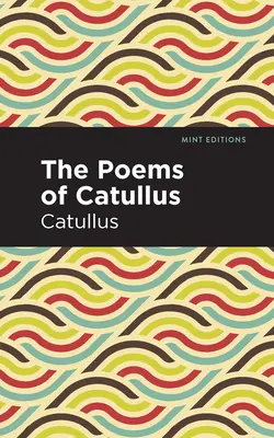 Wiersze Katullusa - The Poems of Catullus