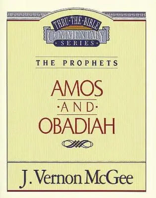 Przekłady Biblijne, tom 28: Prorocy (Amos/Obadiasz), 28 - Thru the Bible Vol. 28: The Prophets (Amos/Obadiah), 28