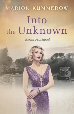 W nieznane: Wstrząsająca zimnowojenna przygoda w sowieckiej strefie okupacyjnej Niemiec - Into the Unknown: A wrenching Cold War adventure in Germany's Soviet occupied zone