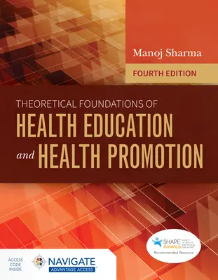 Teoretyczne podstawy edukacji zdrowotnej i promocji zdrowia - Theoretical Foundations of Health Education and Health Promotion