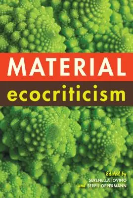 Ekokrytyka materialna - Material Ecocriticism