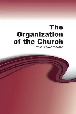 Organizacja Kościoła - The Organization of the Church