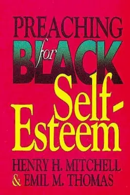 Kaznodziejstwo dla czarnej samooceny - Preaching for Black Self-Esteem