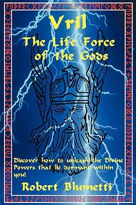 Vril: Siła życiowa bogów - Vril: The Life Force of the Gods