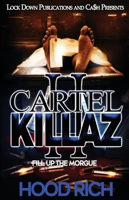 Cartel Killaz 2: Wypełnić kostnicę - Cartel Killaz 2: Fill up the Morgue