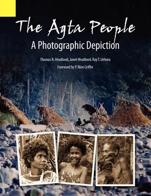 The Agta People - Fotograficzny obraz ludu Casiguran Agta z północnej prowincji Aurora na wyspie Luzon na Filipinach - The Agta People, a Photographic Depiction of the Casiguran Agta People of Northern Aurora Province, Luzon Island, the Philippines