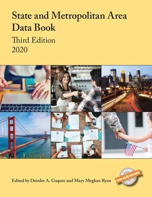 State and Metropolitan Area Data Book 2020, wydanie trzecie - State and Metropolitan Area Data Book 2020, Third Edition