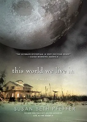 Świat, w którym żyjemy, 3 - This World We Live In, 3