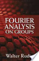 Analiza Fouriera na grupach - Fourier Analysis on Groups