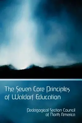 Siedem podstawowych zasad edukacji waldorfskiej - The Seven Core Principles of Waldorf Education