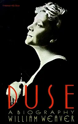 Duse: Biografia - Duse: A Biography