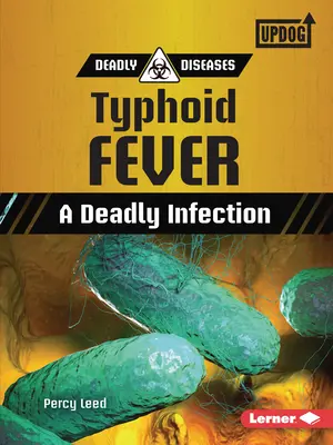 Dur brzuszny: Śmiertelna infekcja - Typhoid Fever: A Deadly Infection