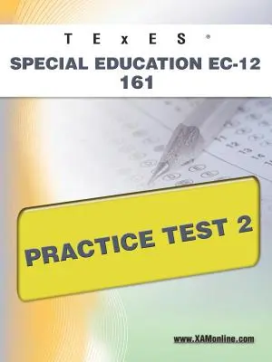 TExES Edukacja specjalna Ec-12 161 Test praktyczny 2 - TExES Special Education Ec-12 161 Practice Test 2