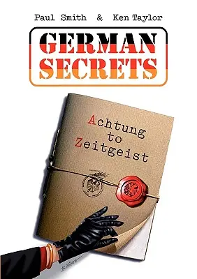 Niemieckie sekrety: Achtung to Zeitgeist - German Secrets: Achtung to Zeitgeist