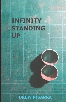 Nieskończoność na stojąco - Infinity Standing Up