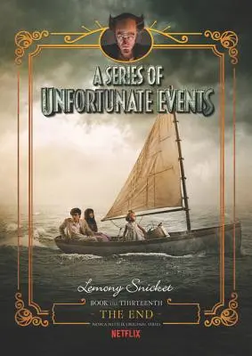 Seria niefortunnych zdarzeń: Koniec - A Series of Unfortunate Events: The End