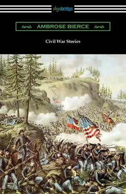 Opowiadania z czasów wojny secesyjnej - Civil War Stories