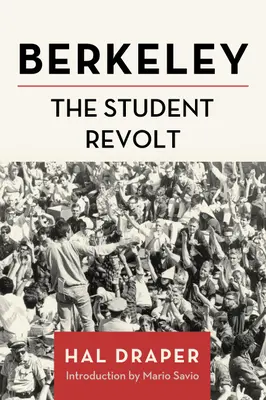 Berkeley: Studencka rewolta - Berkeley: The Student Revolt