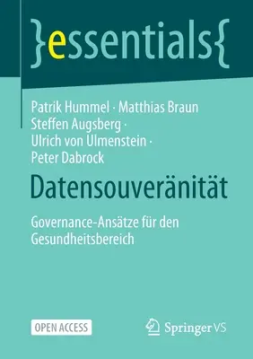 Datensouvernitt: Governance-Anstze For Den Gesundheitsbereich - Datensouvernitt: Governance-Anstze Fr Den Gesundheitsbereich