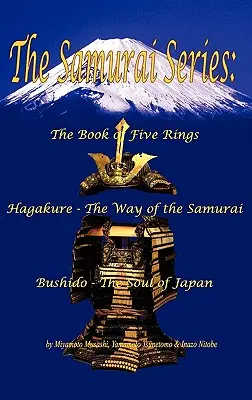 Seria samurajska: Księga Pięciu Pierścieni, Hagakure - Droga Samuraja & Bushido - Dusza Japonii - The Samurai Series: The Book of Five Rings, Hagakure - The Way of the Samurai & Bushido - The Soul of Japan