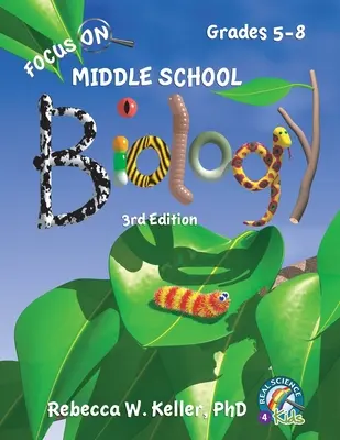 Podręcznik dla uczniów gimnazjum Focus On Middle School Biology, wydanie 3 (miękka oprawa) - Focus On Middle School Biology Student Textbook, 3rd Edition (softcover)