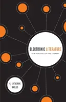 Literatura elektroniczna: Nowe horyzonty dla literatury [z CDROM] - Electronic Literature: New Horizons for the Literary [With CDROM]