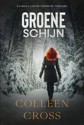 Groene schijn: Thriller sądowy - Groene schijn: Juridische thriller