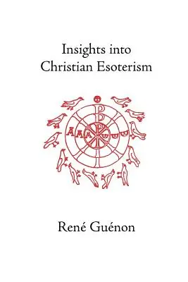 Wgląd w ezoterykę chrześcijańską - Insights Into Christian Esotericism