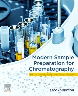 Nowoczesne przygotowanie próbek do chromatografii - Modern Sample Preparation for Chromatography