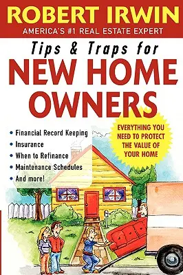 Wskazówki i pułapki dla nowych właścicieli domów - Tips and Traps for New Home Owners