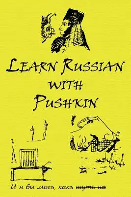 Rosyjska klasyka po rosyjsku i angielsku: Ucz się rosyjskiego z Puszkinem - Russian Classics in Russian and English: Learn Russian with Pushkin