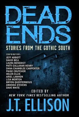 Martwe punkty: historie z gotyckiego południa - Dead Ends: Stories from the Gothic South