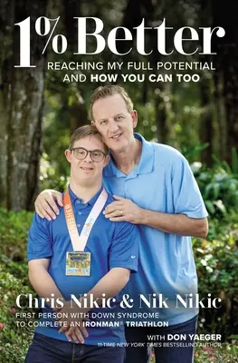 1% lepiej: Osiągam swój pełny potencjał i jak ty też możesz to zrobić - 1% Better: Reaching My Full Potential and How You Can Too