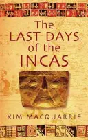 Ostatnie dni Inków - Last Days Of The Incas