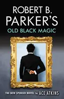 Stara czarna magia Roberta B. Parkera - Robert B. Parker's Old Black Magic