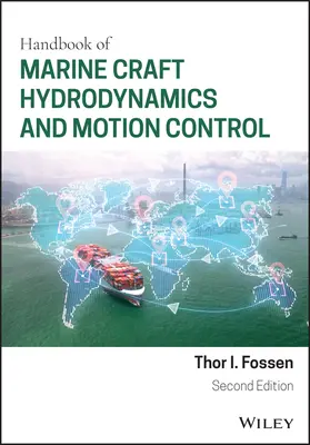 Podręcznik hydrodynamiki i sterowania ruchem jednostek morskich - Handbook of Marine Craft Hydrodynamics and Motion Control