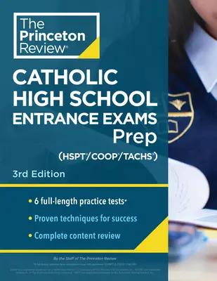 Princeton Review Catholic High School Entrance Exams (Hspt/Coop/Tachs) Prep, 3rd Edition: 6 testów praktycznych + strategie + przegląd treści - Princeton Review Catholic High School Entrance Exams (Hspt/Coop/Tachs) Prep, 3rd Edition: 6 Practice Tests + Strategies + Content Review