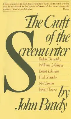 Rzemiosło scenarzysty: Wywiady z sześcioma sławnymi scenarzystami - The Craft of the Screenwriter: Interviews with Six Celebrated Screenwriters
