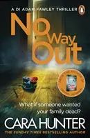 No Way Out - Najbardziej trzymająca w napięciu książka roku od autora bestsellerów Richarda i Judy - No Way Out - The most gripping book of the year from the Richard and Judy Bestselling author
