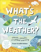 Jaka jest pogoda? - Chmury, klimat i globalne ocieplenie - What's The Weather? - Clouds, Climate, and Global Warming