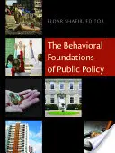 Behawioralne podstawy polityki publicznej - The Behavioral Foundations of Public Policy