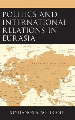 Polityka i stosunki międzynarodowe w Eurazji - Politics and International Relations in Eurasia