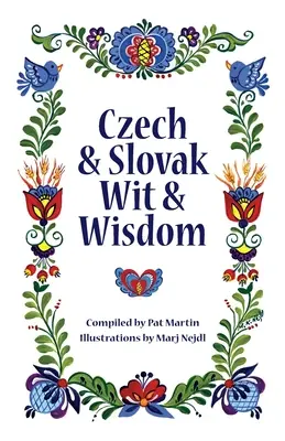 Czeski i słowacki dowcip i mądrość - Czech and Slovak Wit and Wisdom