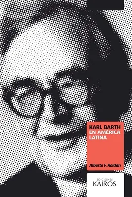 Karl Barth w Ameryce Łacińskiej - Karl Barth en Amrica Latina