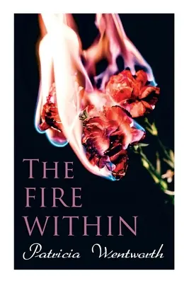 The Fire Within: Romans, którego nie mogło być - The Fire Within: A Romance That Couldn't Be